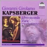 Giovanni Girolamo Kapsberger: Libro secondo d'arie