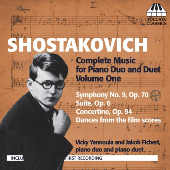 Shostakovich: Complete Music for Piano Duo and Duet, Vol. 1