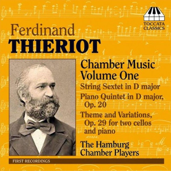 Ferdinand Thieriot: Chamber Music, Vol. 1