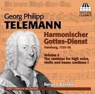 Georg Philipp Telemann: Harmonischer Gottes-Dienst, Vol. 5 - The cantatas for high voice, violin and basso continuo I