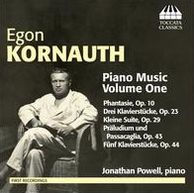 Egon Kornauth: Piano Music, Vol. 1