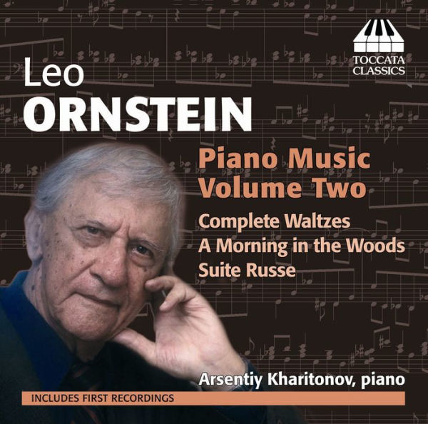 Leo Ornstein: Piano Music, Vol. 2