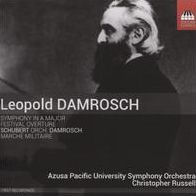 Leopold Damrosch: Symphony in A major; Festival Overture; Schubert: Marche Militaire (orch. Damrosch)