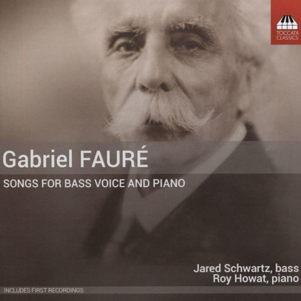 Gabriel Faur¿¿: Songs for Bass Voice and Piano