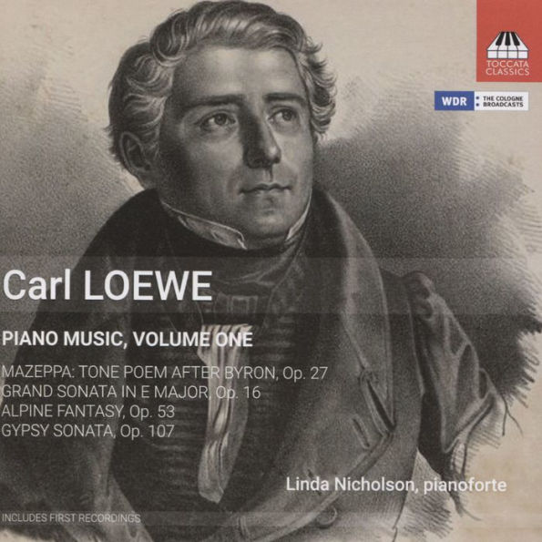 Carl Loewe: Piano Music, Vol. 1