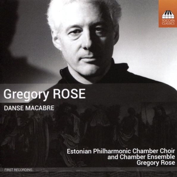 Gregory Rose: Danse Macabre