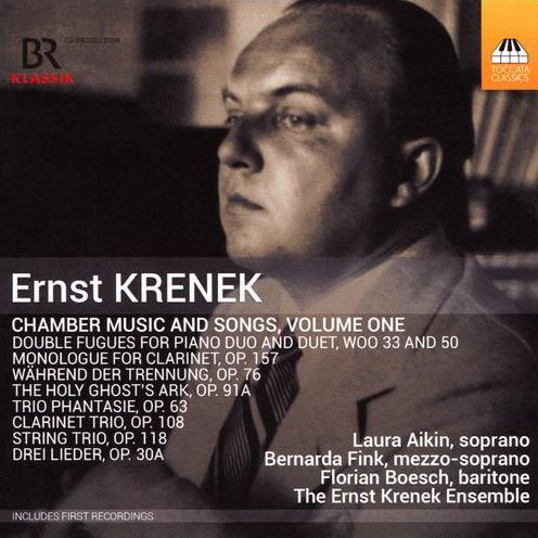 Ernst Krenek: Chamber Music and Songs, Vol. 1