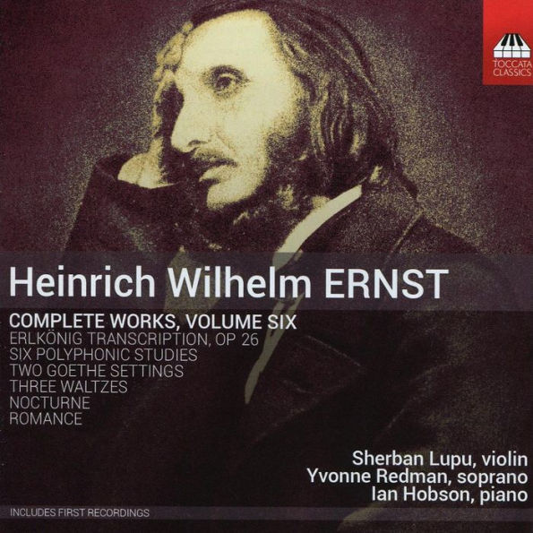 Heinrich Wilhelm Ernst: Complete Works, Vol. 6