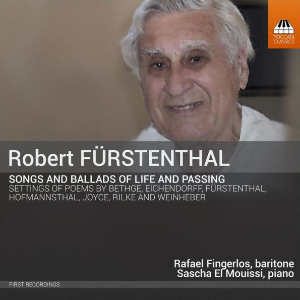 Robert F¿¿rstenthal: Songs and Ballads of Life and Passing