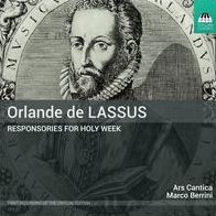 Orlande de Lassus: Responsories for Holy Week