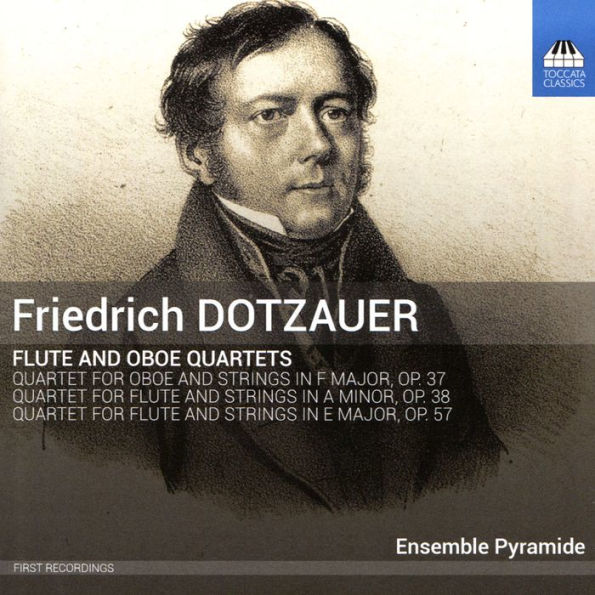 Friedrich Dotzauer: Flute and Oboe Quartets