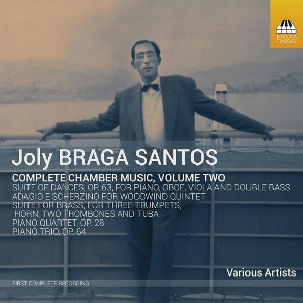 Joly Braga Santos: Complete Chamber Music, Vol. 2