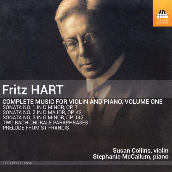 Fritz Hart: Complete Music for Violin and Piano, Vol. 1