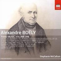 Alexandre Bo¿¿ly: Piano Music, Vol. 1