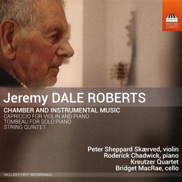 Jeremy Dale Roberts: Chamber and Instrumental Music