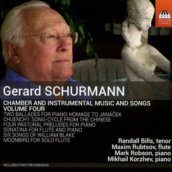 Gerard Schurmann: Chamber and Instrumental Music and Songs, Vol. 4