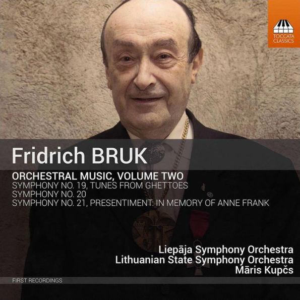 Fridrich Bruk: Orchestral Music