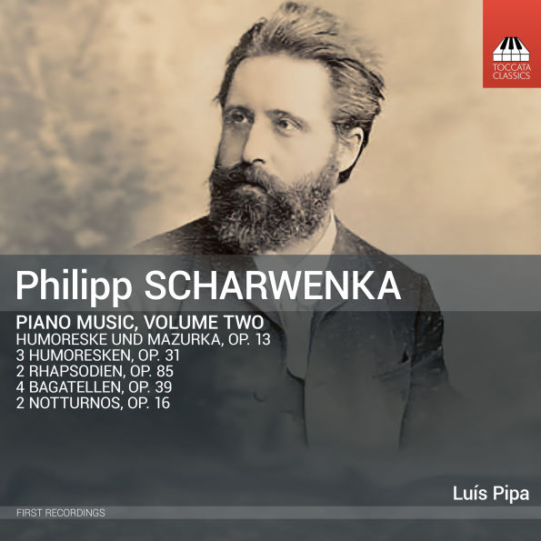 Philipp Scharwenka: Piano Music, Vol. 2