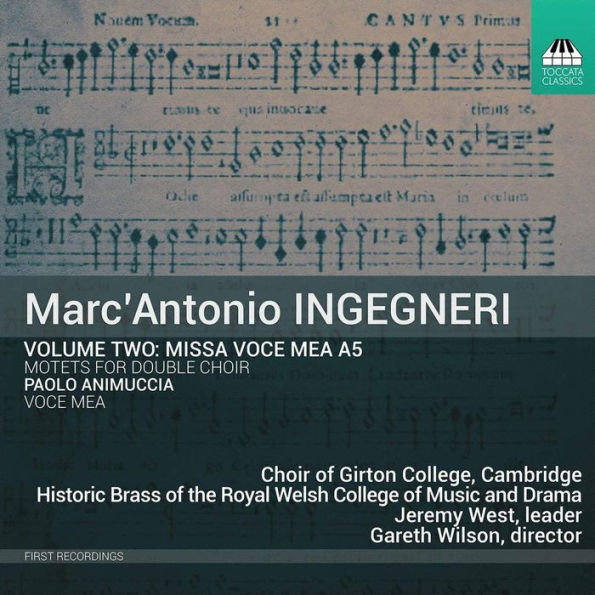 Marc'Antonio Ingegneri, Vol. 2: Missa Voce Mea A5