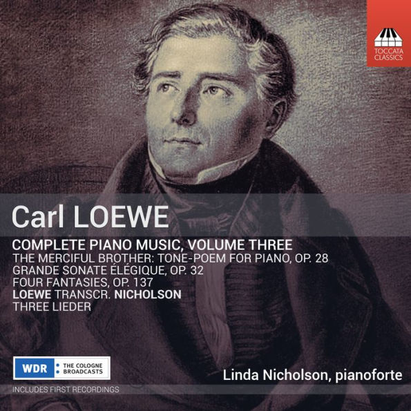 Carl Loewe: Complete Piano Music, Vol. 3