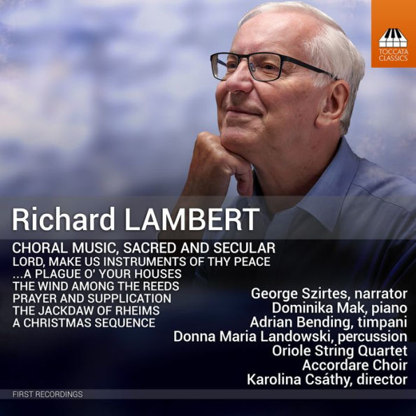 Richard Lambert: Choral Music, Sacred and Secular