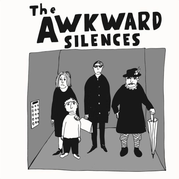 The Awkward Silences