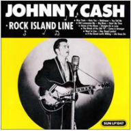 Title: Rock Island Line, Artist: Johnny Cash