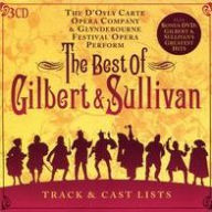 Title: The Best of Gilbert & Sullivan [H&H], Artist: D'Oyly Carte Opera Company