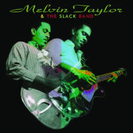 Title: Melvin Taylor & the Slack Band, Artist: Melvin Taylor