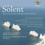 The Solent: Fifty Years of Music by Ralph Vaughan Williams