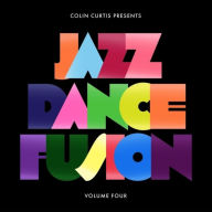 Title: Colin Curtis Jazz Dance Fusion, Vol. 4, Artist: Colin Curtis