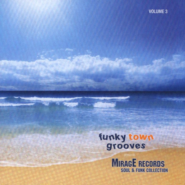 Mirage Records Soul & Funk Collection, Vol. 3