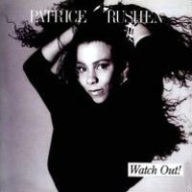 Title: Watch Out!, Artist: Patrice Rushen