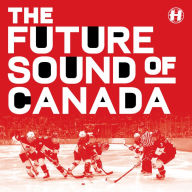 Title: Future Sound of Canada, Artist: 