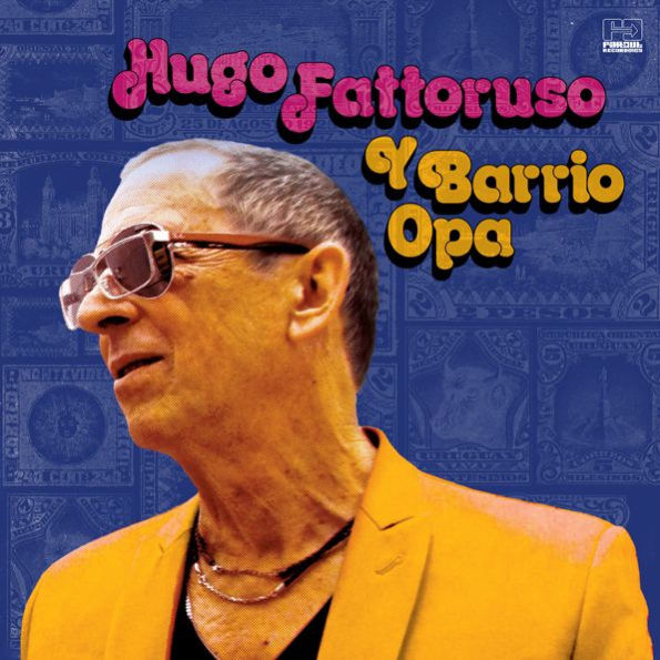 Hugo Fattoruso y Barrio Opa