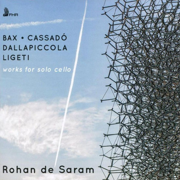 Bax, Cassad¿¿, Dallapiccola, Ligeti: Works for Solo Cello