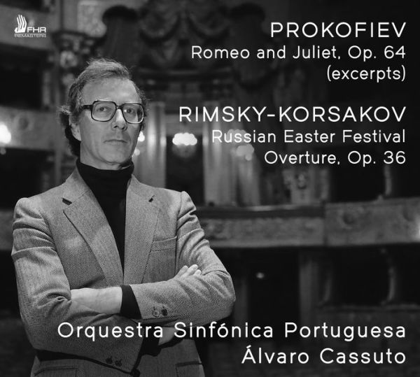 Prokofiev: Romeo and Juliet, Op. 64 (excerpts); Rimsky-Korsakov: Russian Easter Festival Overture, Op. 36