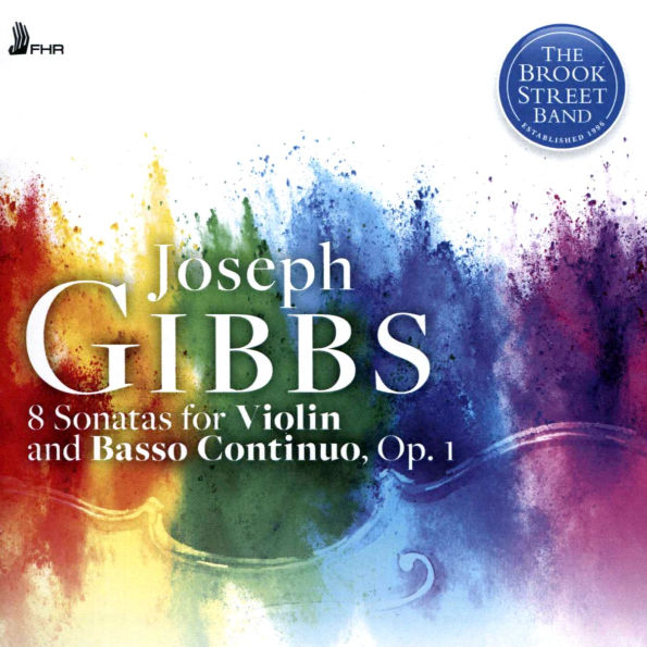Joseph Gibbs: 8 Sonatas for Violin and Basso Continuo, Op. 1