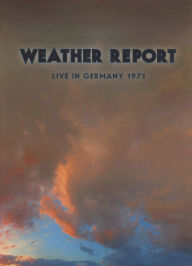 Title: Weather Report: Live in Hamburg 1971