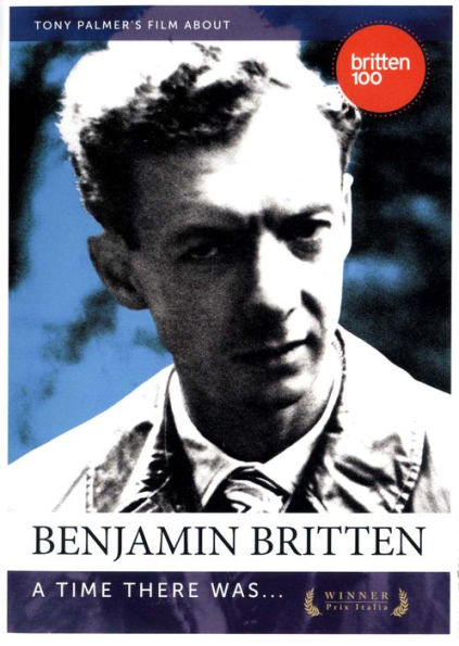 Benjamin Britten: A Time There Was...