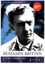 Benjamin Britten: A Time There Was...