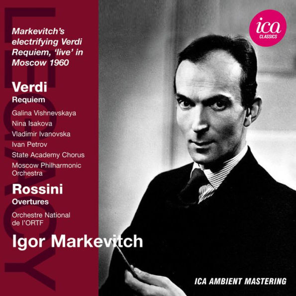 Verdi: Requiem; Rossini: Overtures