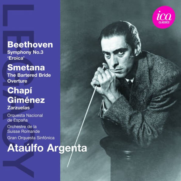 Beethoven: Symphony No. 3; Smetana: Bartered Bride Overture; Chapi, Gim¿¿nez: Zarzuelas