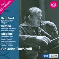 Schubert: Symphony No. 4 "Tragic"; Britten: Serenade for tenor, horn and strings; Sibelius: Symphony No. 2