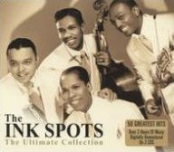 Title: The Ultimate Collection, Artist: The Ink Spots