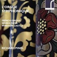 L' Orgue Symphonique: French Organ Works from Windsor Castle