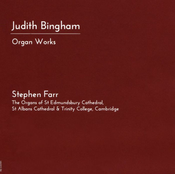 Judith Bingham: Organ Works