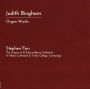 Judith Bingham: Organ Works