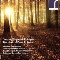 Dances, Elegies & Epitaphs: The Music of Peter Fribbins