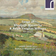 Title: Songs of Elizabeth Maconchy & Ralph Vaughan Williams, Artist: James Geer